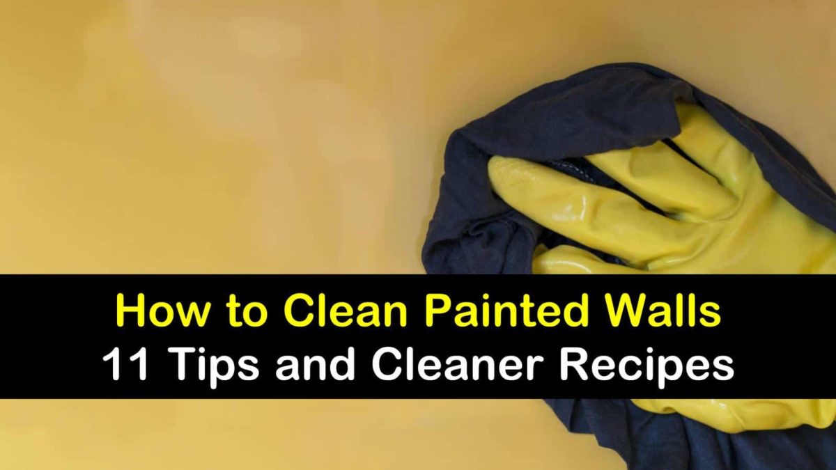 11 Smart Ways to Clean Painted Walls