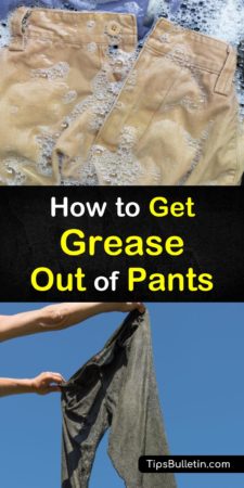 4 Amazingly Easy Ways to Get Grease Out of Pants