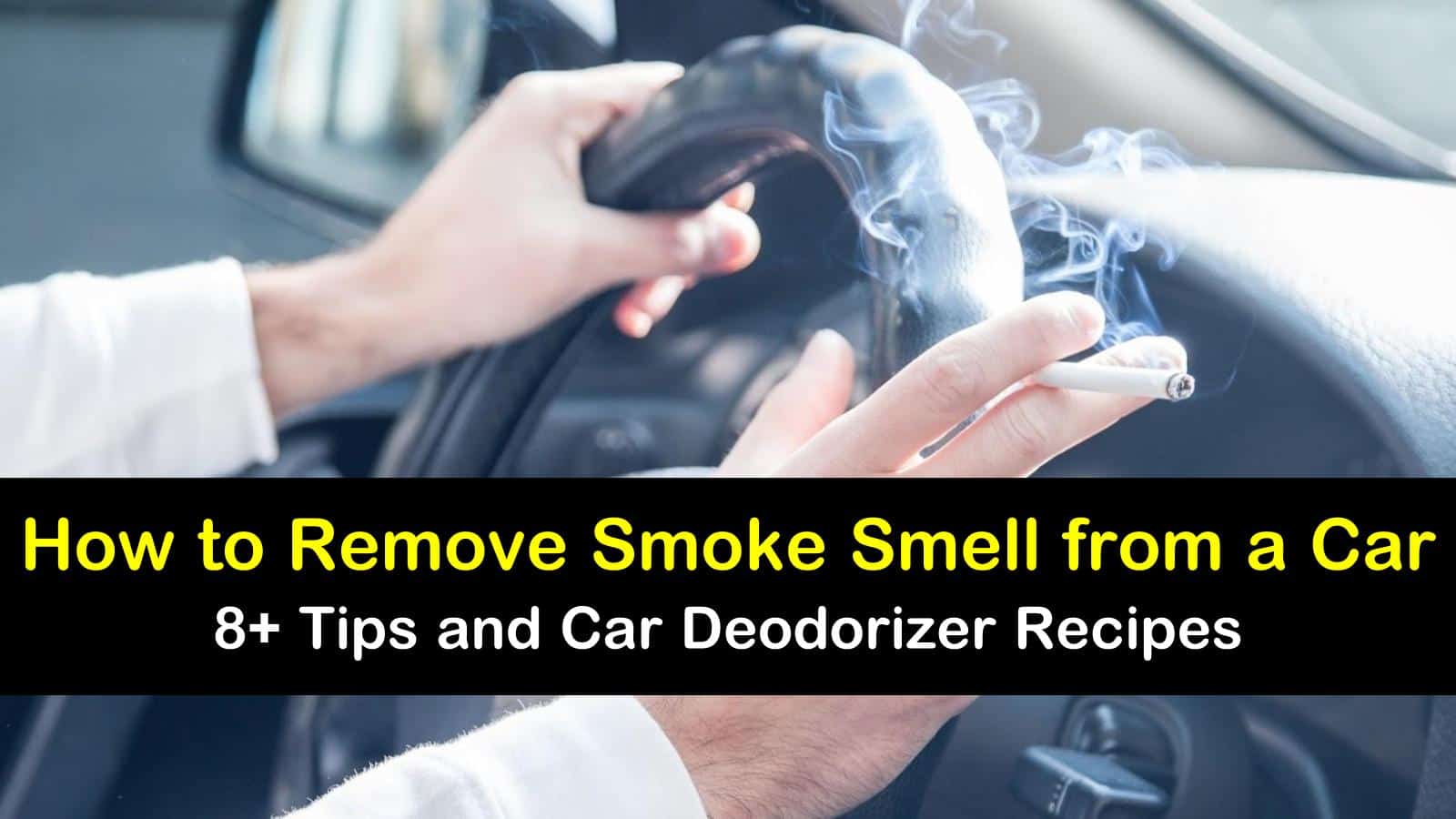 how to remove smoke smell from a car titleimg1