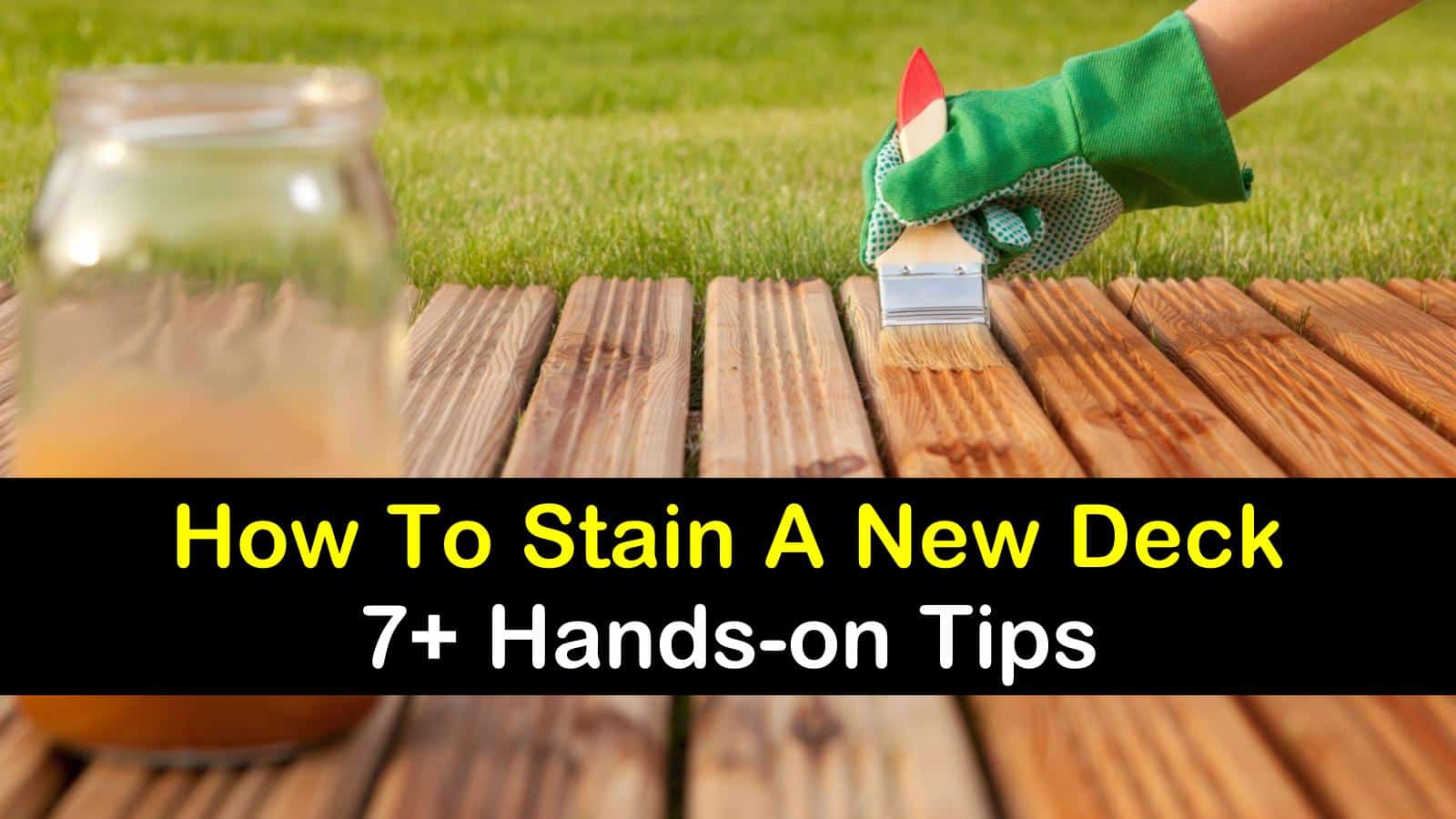 how to stain a new deck titleimg1
