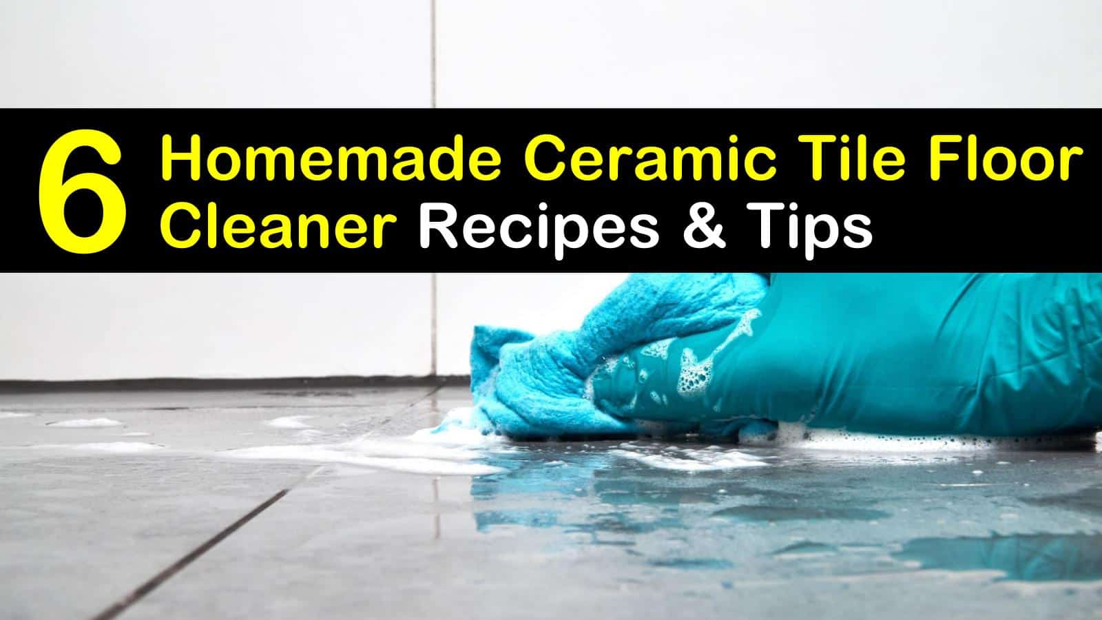 homemade ceramic tile floor cleaner titleimg1