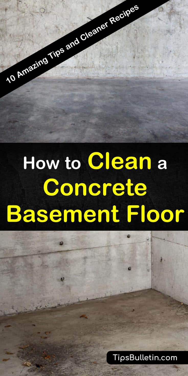 10 Amazing Tips To Clean A Concrete Basement Floor