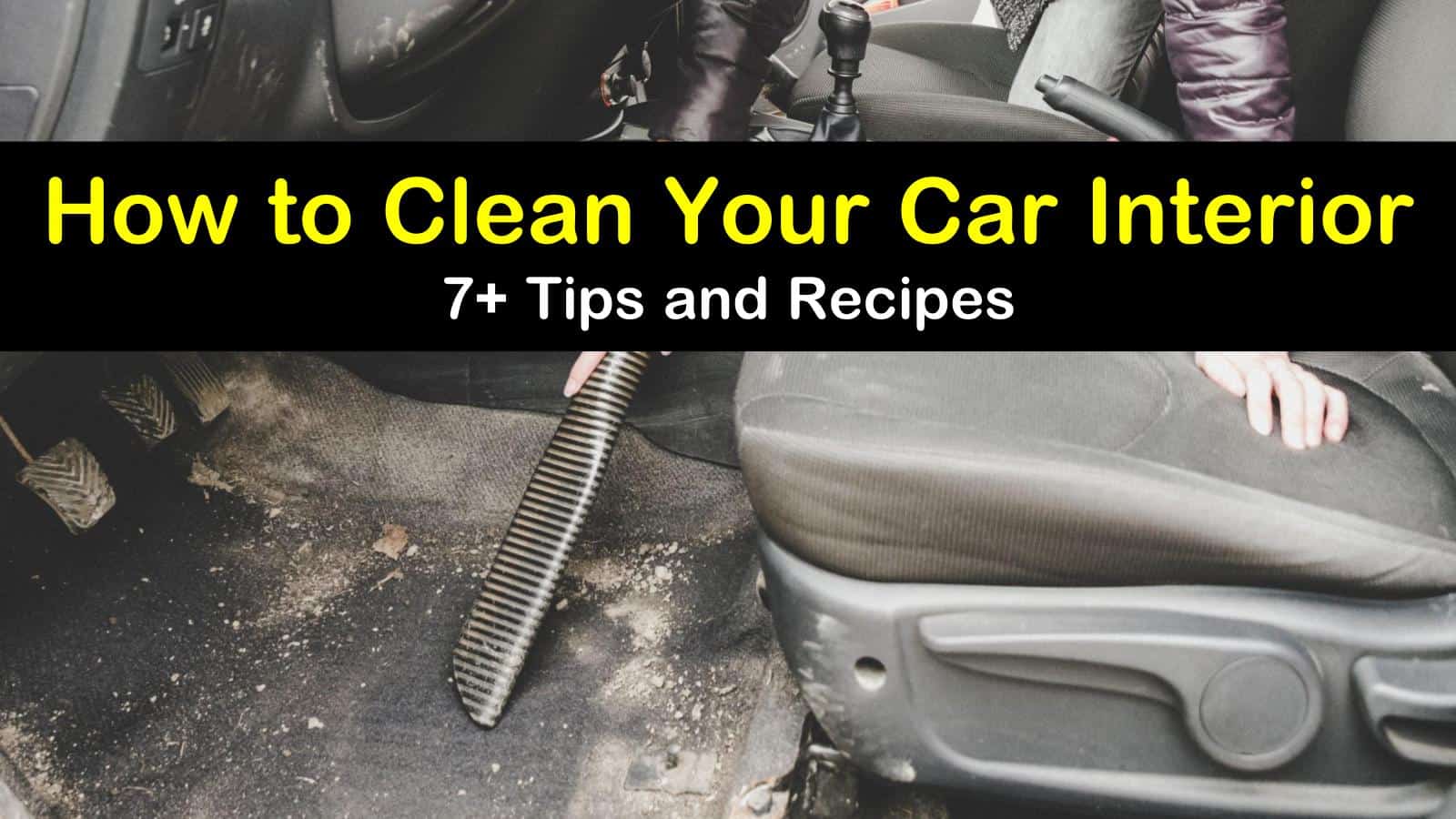 7 Simple Ways To Clean Your Car Interior