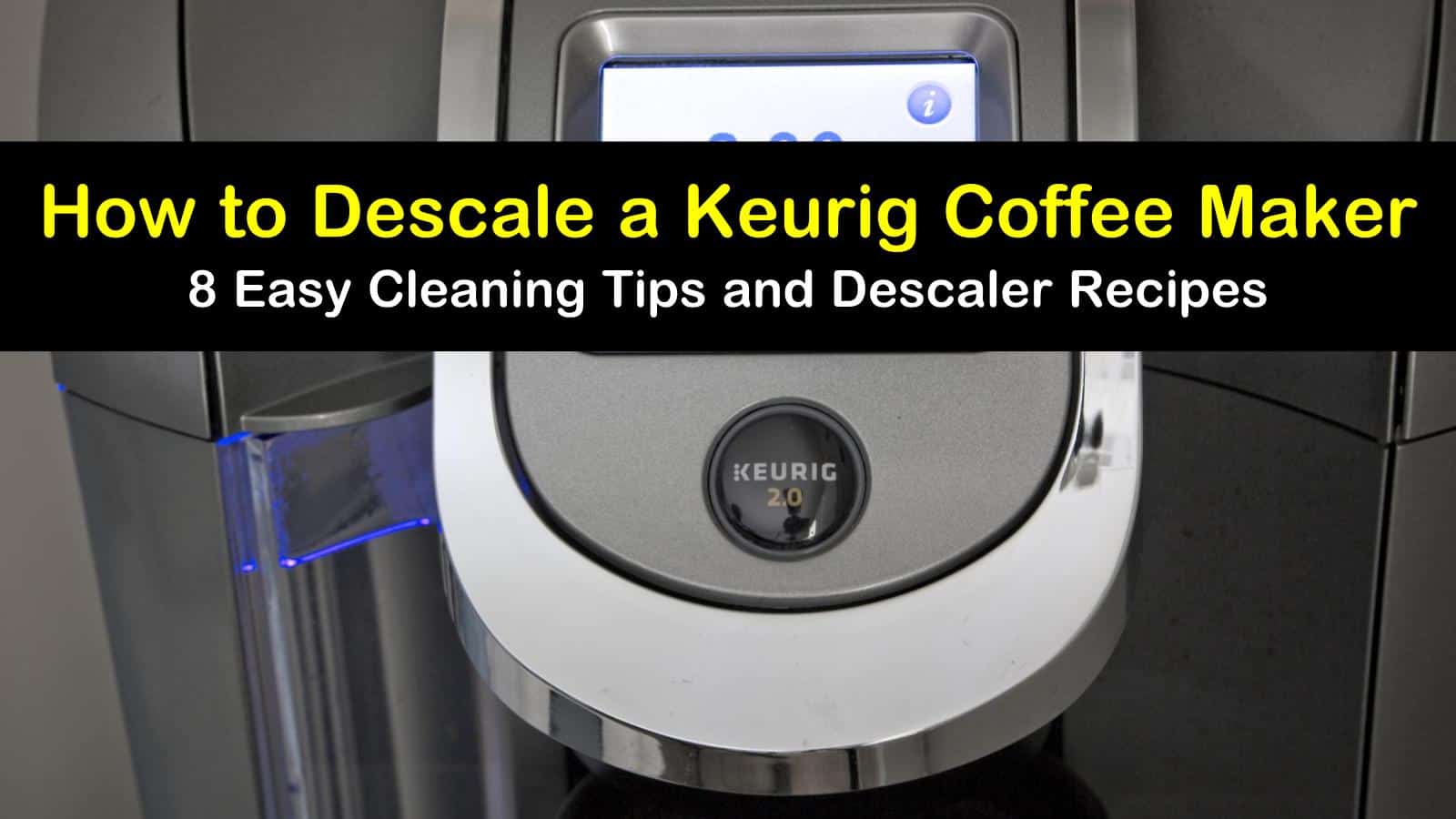 how to descale a Keurig coffee maker titleimg1