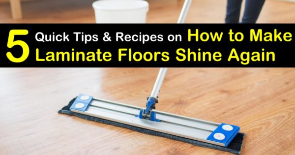 5 Quick Ways To Make Laminate Floors Shine, How To Make Laminate Floors Look Shiny