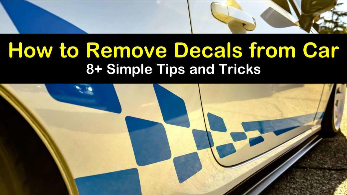 How To Remove Vinyl Sticker 8+ Simple Ways to Remove Decals from Car