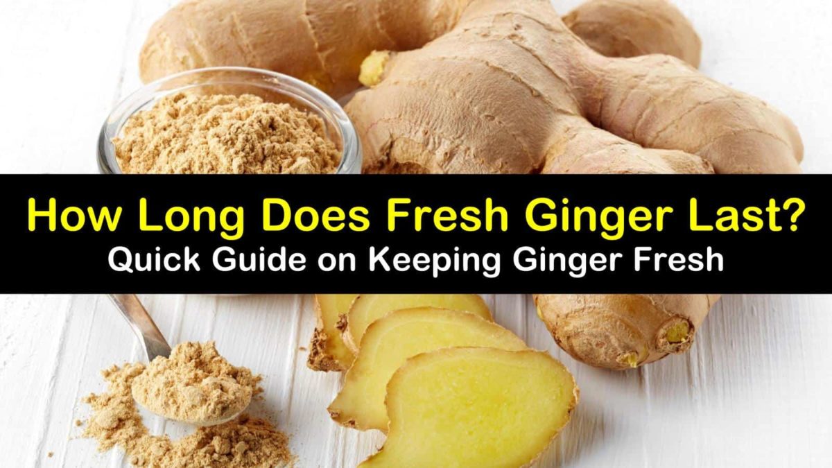 Quick Guide on How Long Does Fresh Ginger Last?