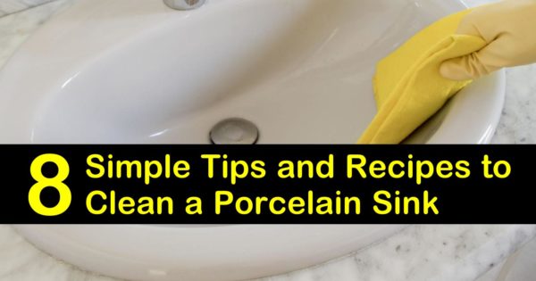 8 Simple Tips And Recipes To Clean A Porcelain Sink - How To Clean A Porcelain Bathroom Sink