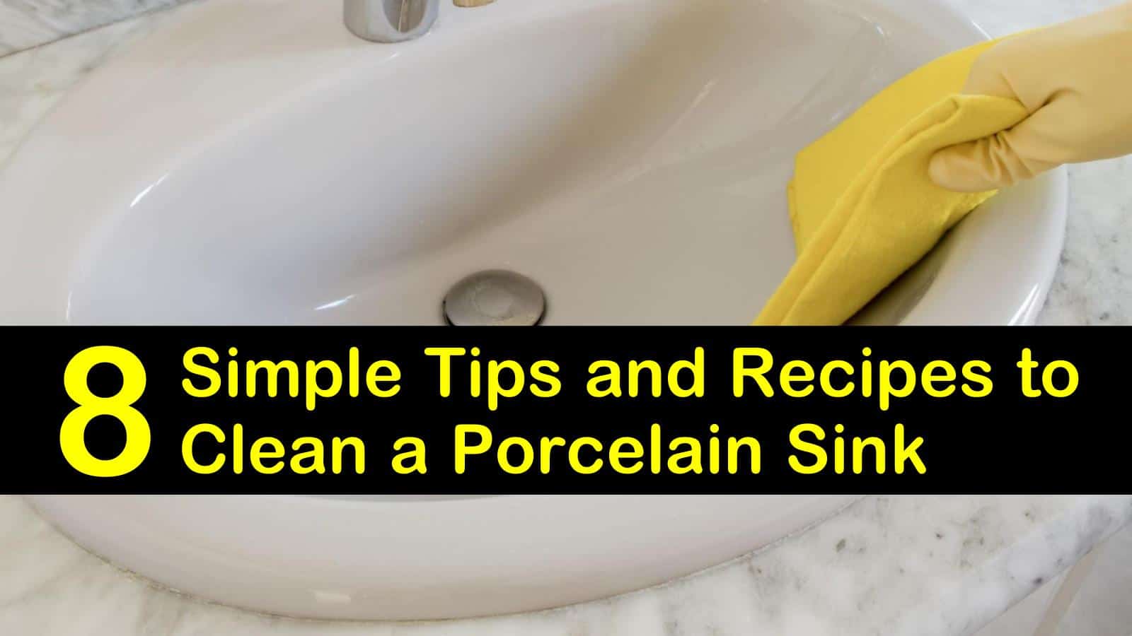 23 Simple Tips and Recipes to Clean a Porcelain Sink