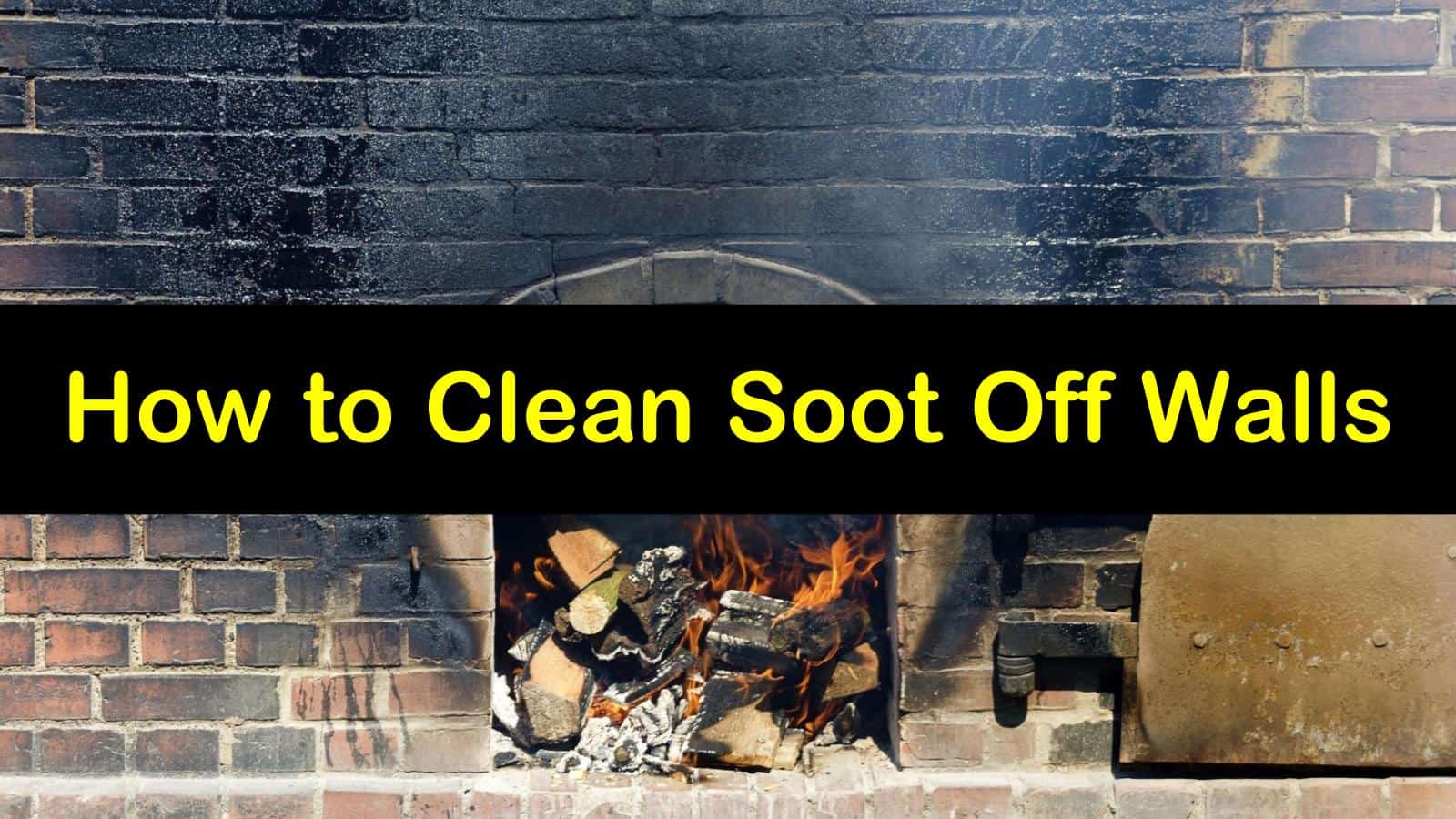 Clever Ways to Clean Soot Off Walls Clever Ways to Clean Soot Off Walls