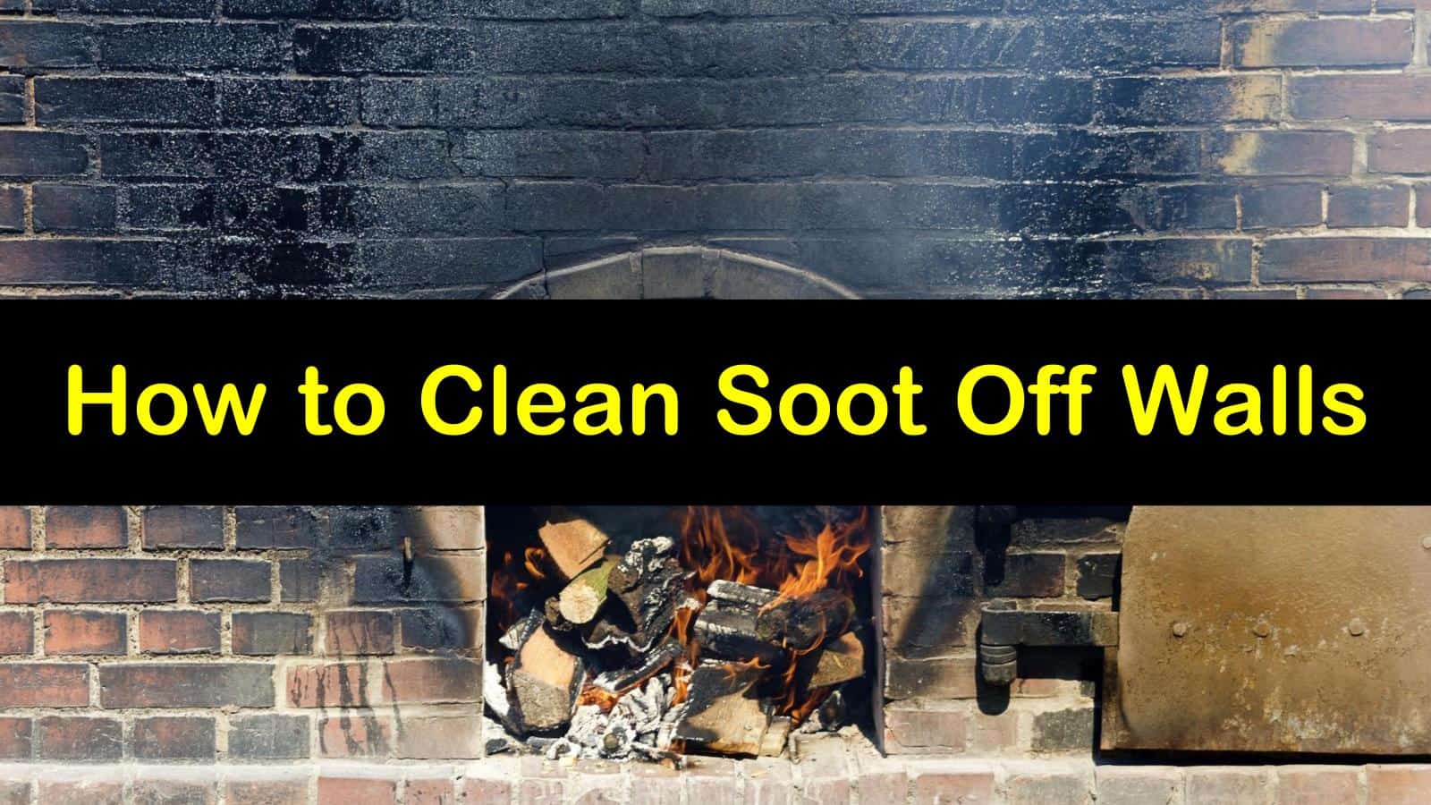 Clever Ways to Clean Soot Off Walls