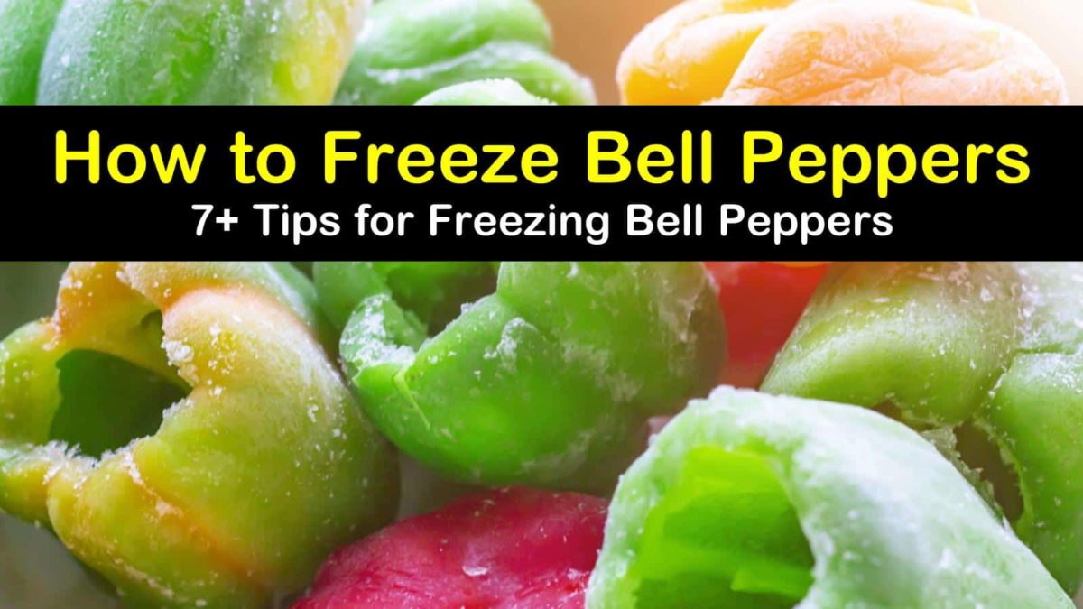 7+ Smart Ways to Freeze Bell Peppers