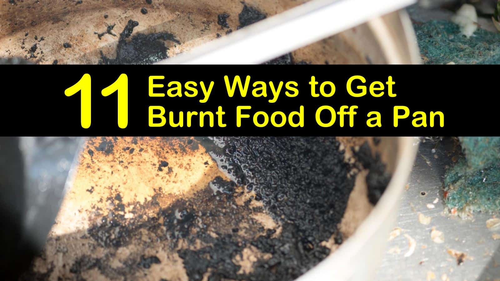 how to get burnt food off a pan titleimg1