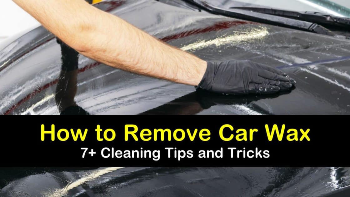7+ Easy Ways to Remove Car Wax