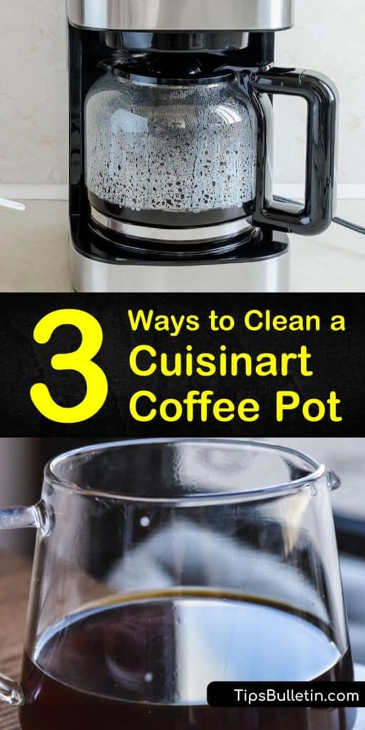 3 Easy Ways to Clean a Cuisinart Coffee Pot