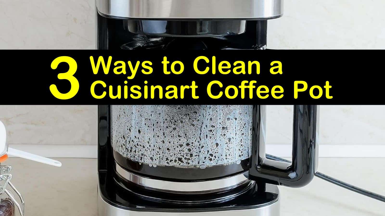 21 Easy Ways to Clean a Cuisinart Coffee Pot