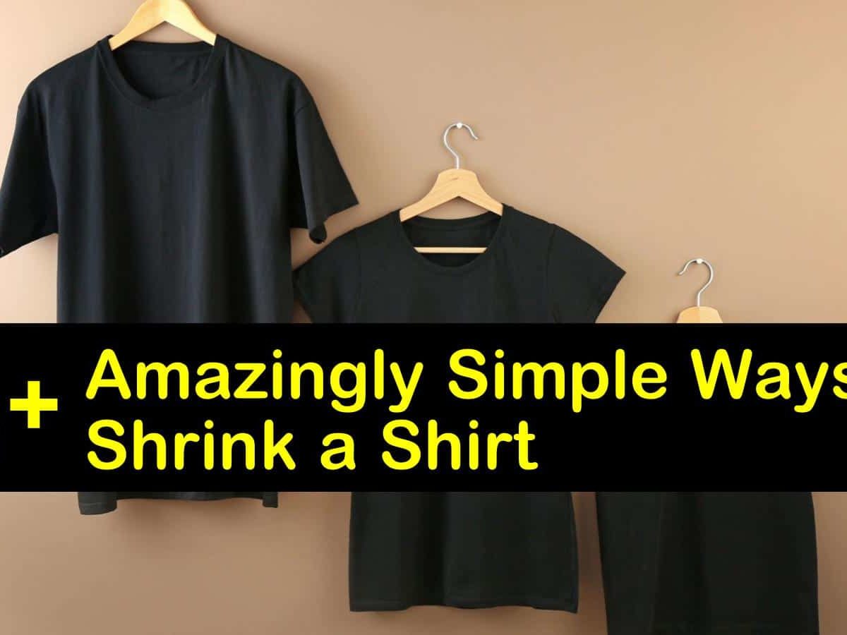 How to Shrink a Shirt - 2 Best Ways for a Perfect Fit