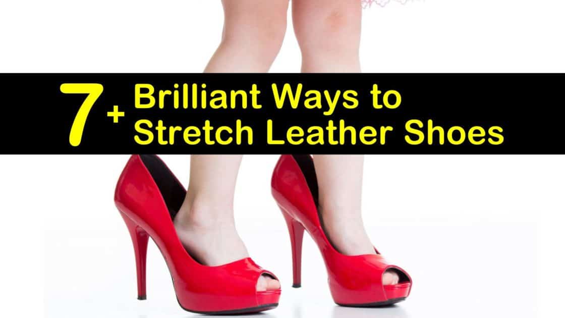 7+ Brilliant Ways to Stretch Leather Shoes 7+ Brilliant Ways to Stretch Leather Shoes