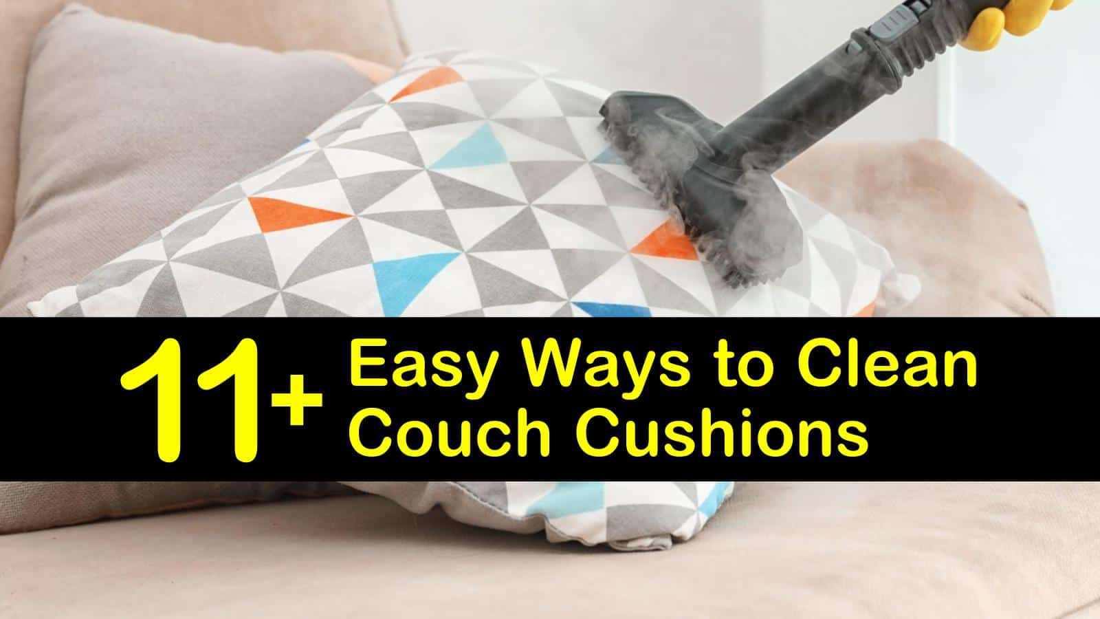 17+ Easy Ways to Clean Couch Cushions