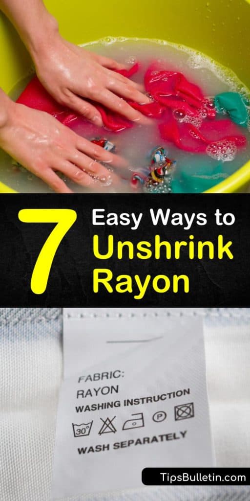 7 Easy Ways to Unshrink Rayon