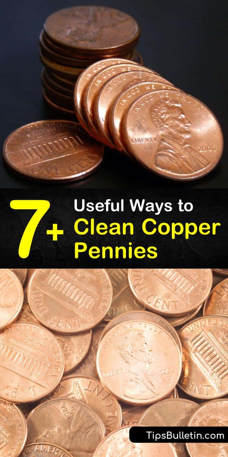 7+ Useful Ways to Clean Copper Pennies