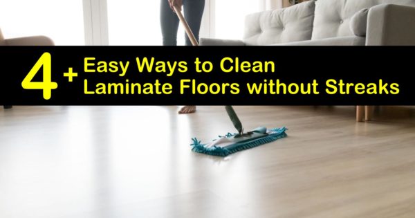 Clean Laminate Floors Without Streaks, How To Clean Laminate Floors Home Remedies