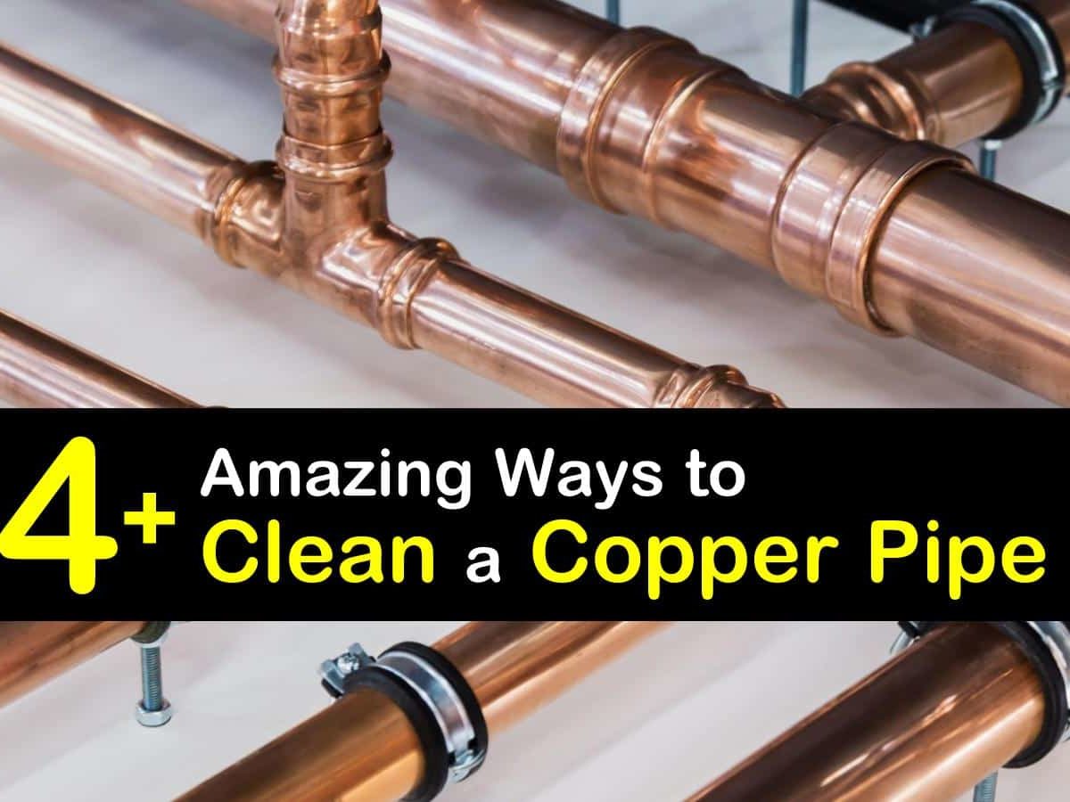 13+ Amazing Ways to Clean a Copper Pipe