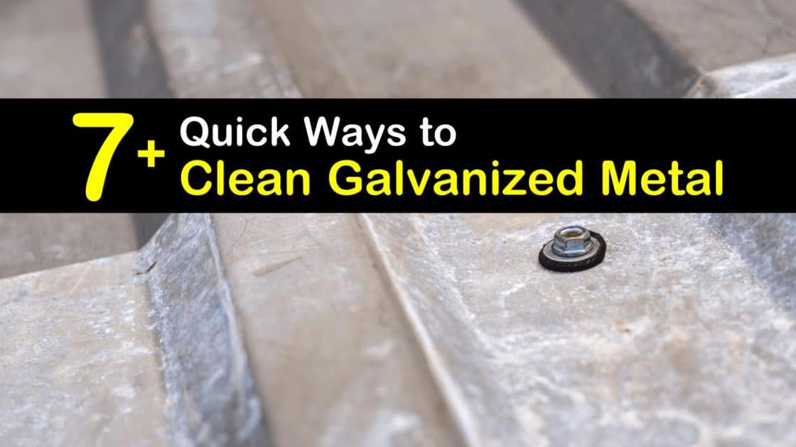 7 Quick Ways To Clean Galvanized Metal, How To Make Corrugated Metal Look Old