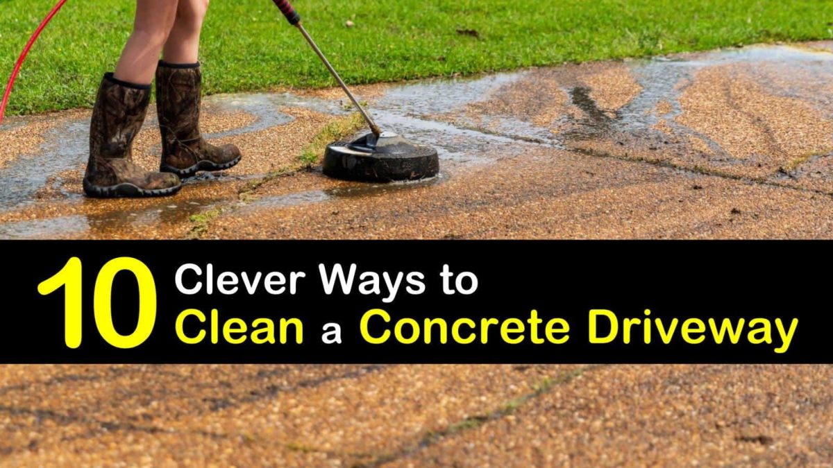 30 Clever Ways to Clean a Concrete Driveway