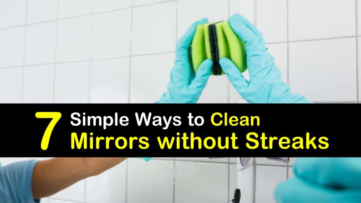 To Clean Mirrors Without Streaks, Clean Mirror Without Leaving Streaks