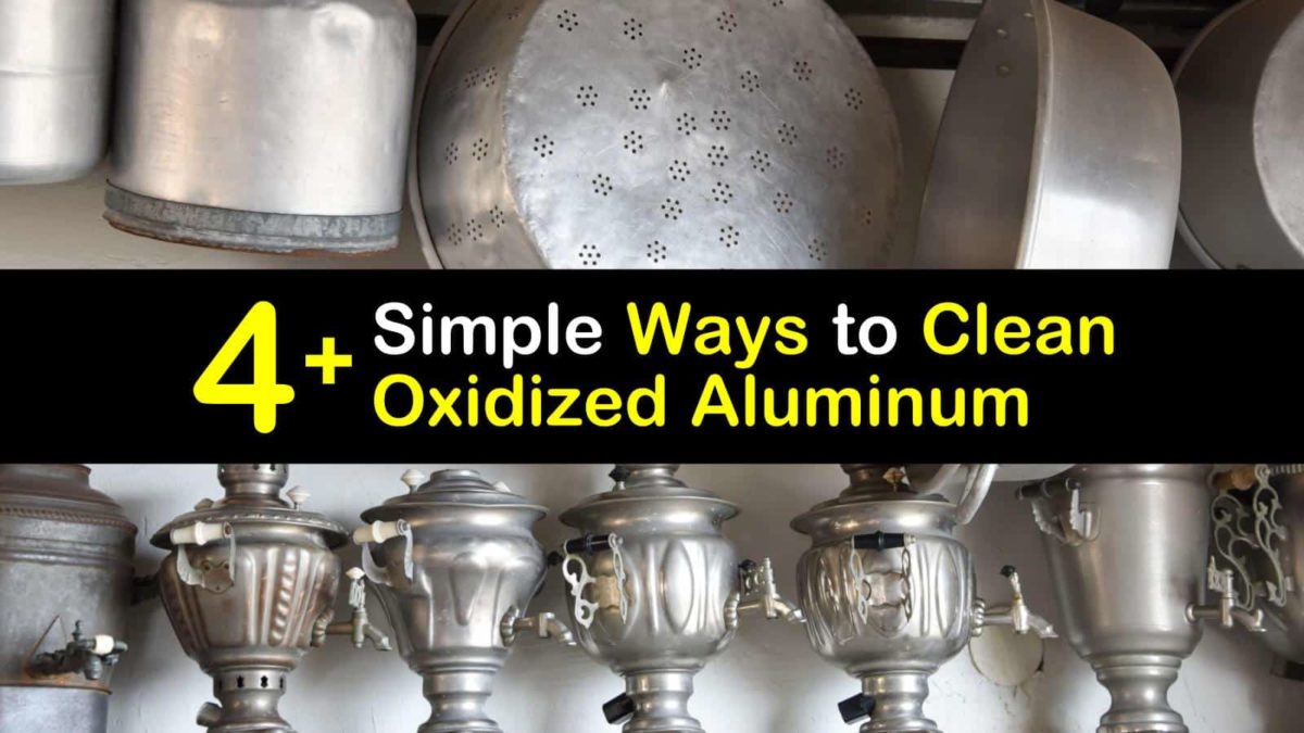 Cleaning tarnished best sale aluminum