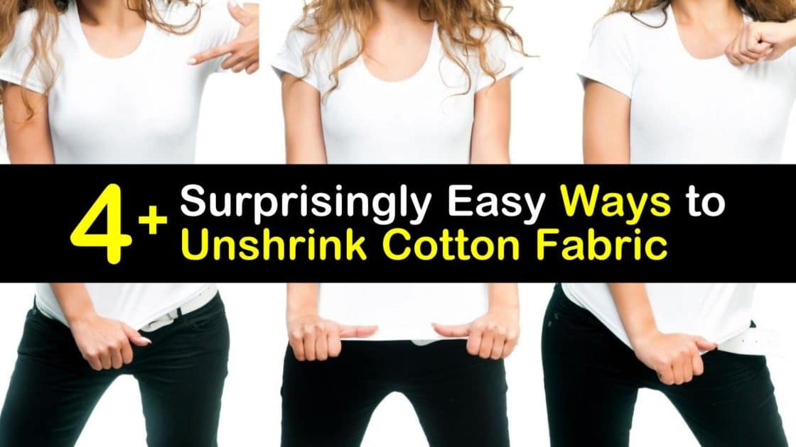 4+ Surprisingly Easy Ways to Unshrink Cotton Fabric