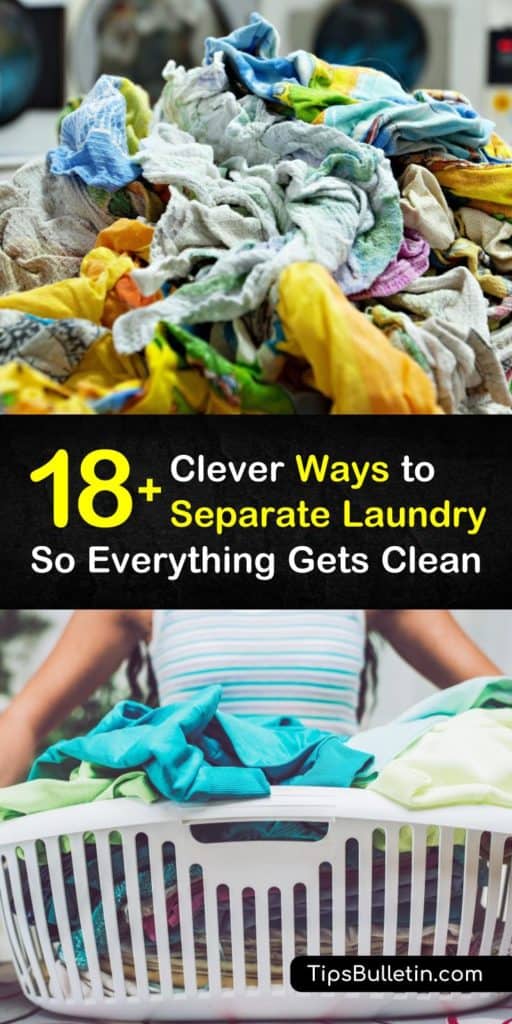 Clothing is expensive, and you want to get the most out of your garments. Proper care means sorting your laundry. Check out the Ultimate Guide on How To Separate Your Laundry to find out how to separate laundry properly. #laundry #separate #sortlaundry