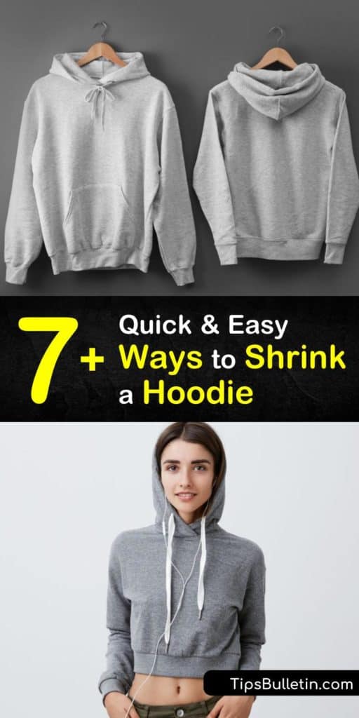 Learn how to shrink your favorite hoodie, whether it is natural, synthetic, or a blend of materials. Wash 100 percent cotton with warm water and air dry or use the high heat of boiling water to shrink polyester. #howto #shrink #hoodie #shrinkingahoodie