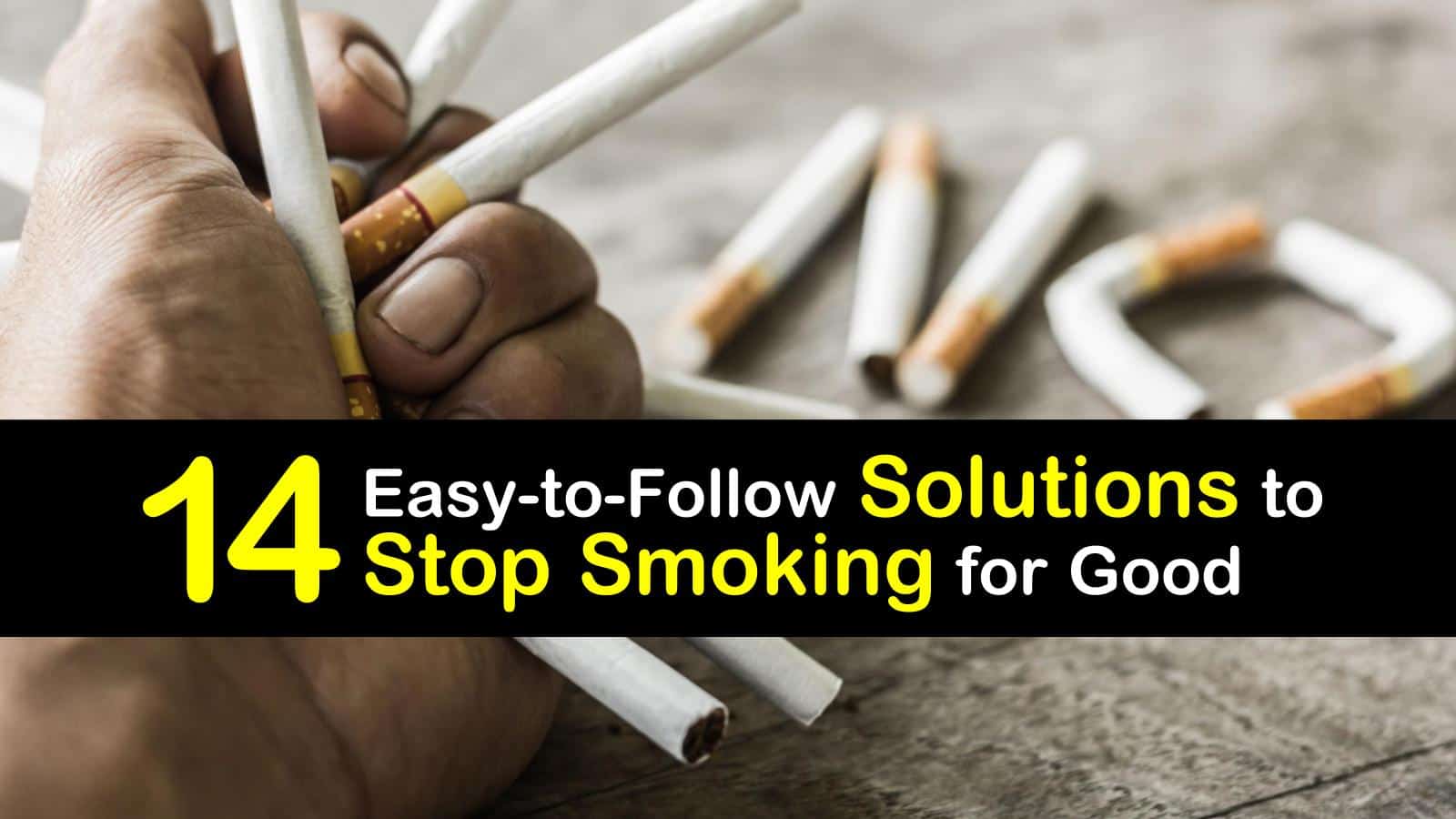 14 EasytoFollow Solutions to Stop Smoking for Good