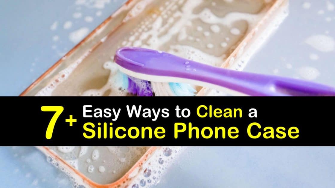 how to clean a silicone phone case t1