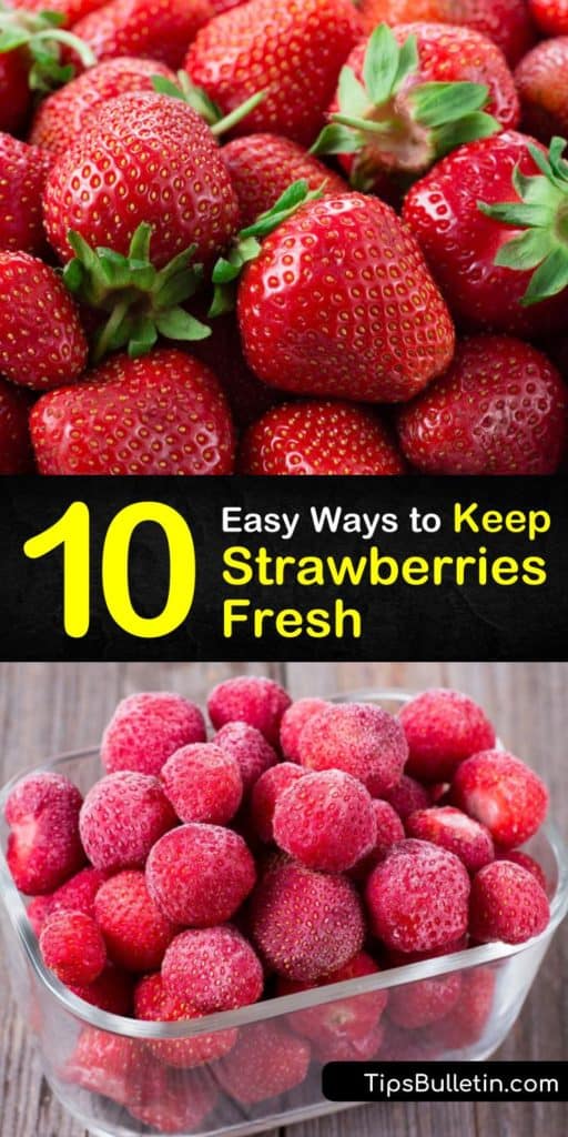 Savor the taste of summer with recipes that show you how to store strawberries with white vinegar and extend their shelf life. Substitute blueberries, raspberries, or blackberries for fresh strawberries and discover how to make delicious smoothies and treats along the way. #strawberries #fresh