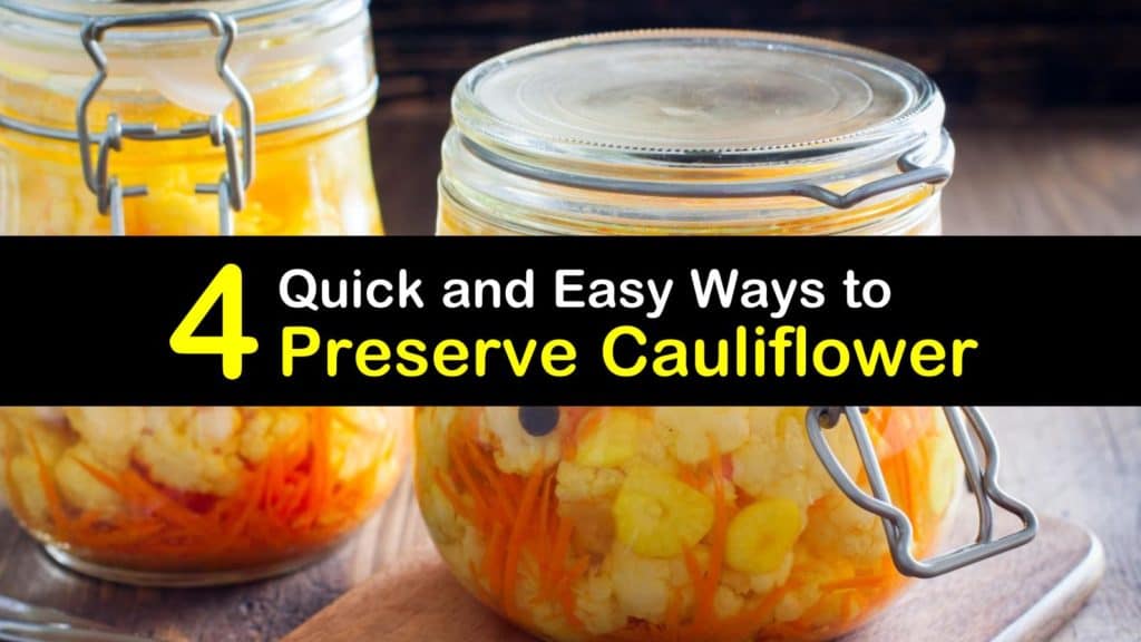 How to Preserve Cauliflower titleimg1