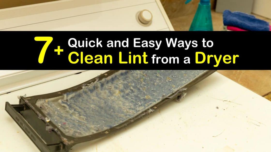 7+ Quick and Easy Ways to Clean Lint from a Dryer