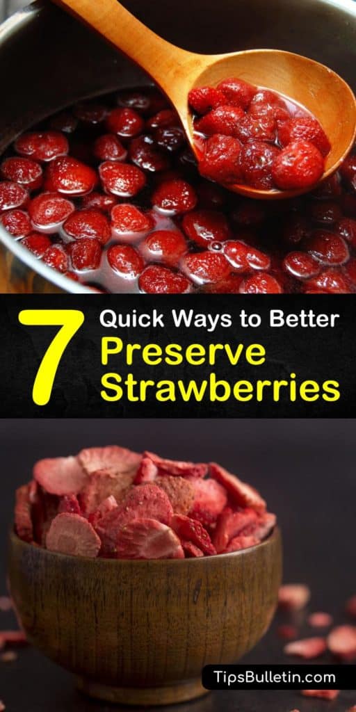 Master all the berries with this list of ways to handle frozen strawberries, make strawberry jam, and even craft your own wine. Grab your freezer bags and lemon juice to prevent moldy fruits this strawberry season. #howto #preserve #strawberries