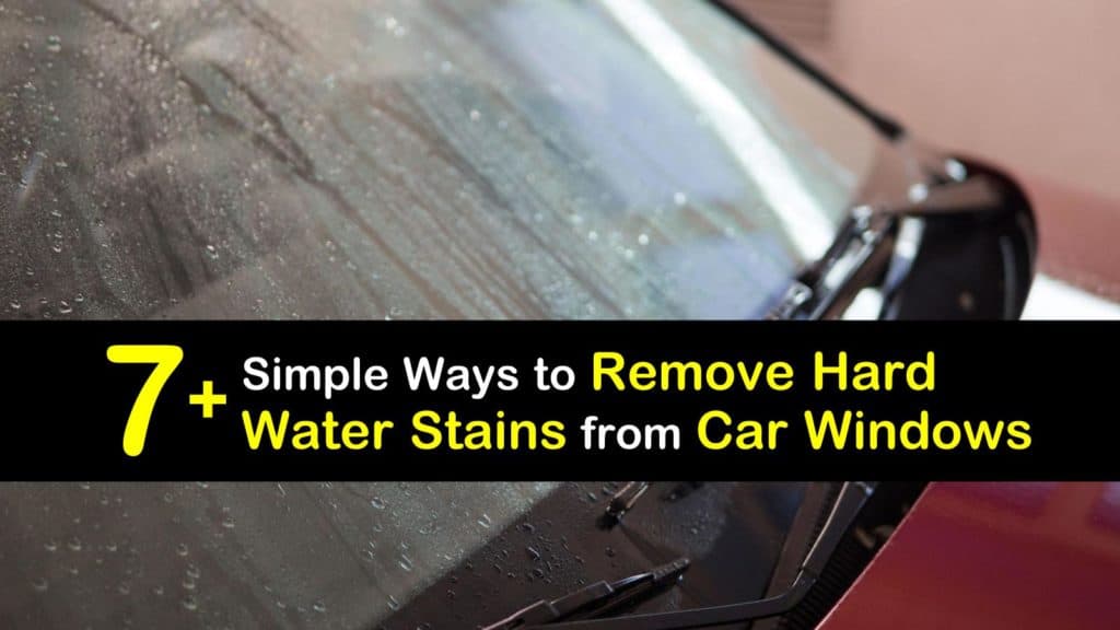 How to Remove Hard Water Stains from Car Windows titleimg1