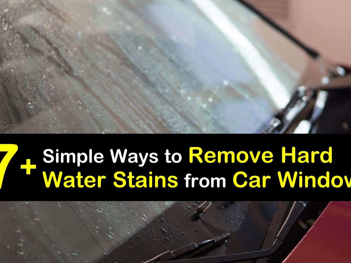 How to Remove Hard Water Stains from Auto Glass 
