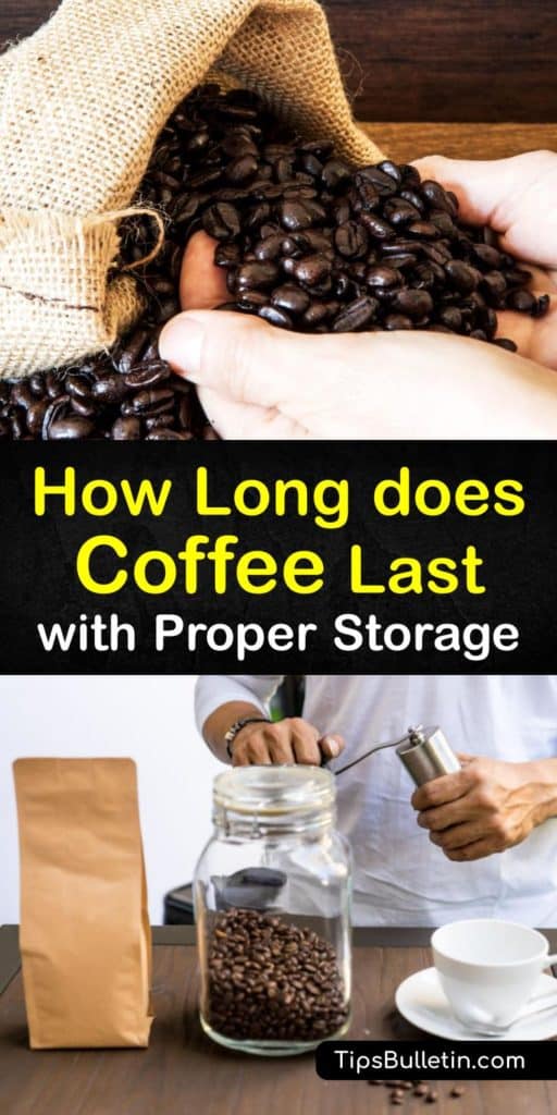 Fire up your coffee maker and get ready for fresh coffee all year when you master the skill of prolonging the shelf life of a cup of coffee. Learn about ground versus whole beans, the expiration date, and the proper airtight container to store coffee at room temperature. #how #long #coffee #lasts