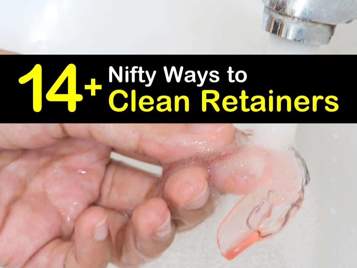how to clean retainers t1 1200x900 cropped