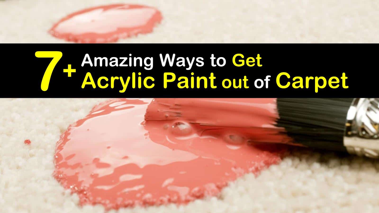 7+ Amazing Ways to Get Acrylic Paint out of Carpet