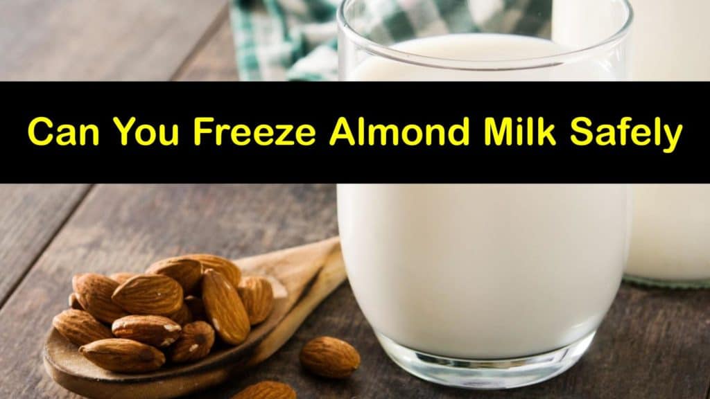 Can You Freeze Almond Milk titleimg1