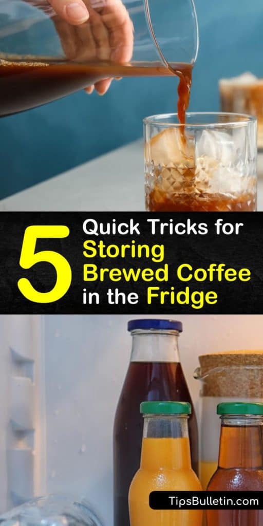 Discover how to make your coffee last longer and enjoy a cup of cold brew coffee for several days. A rancid cup of coffee is better dumped down the kitchen drain, but there are ways to extend its shelf life in an airtight container in the fridge and freezer. #storing #brewed #coffee #howto #fridge