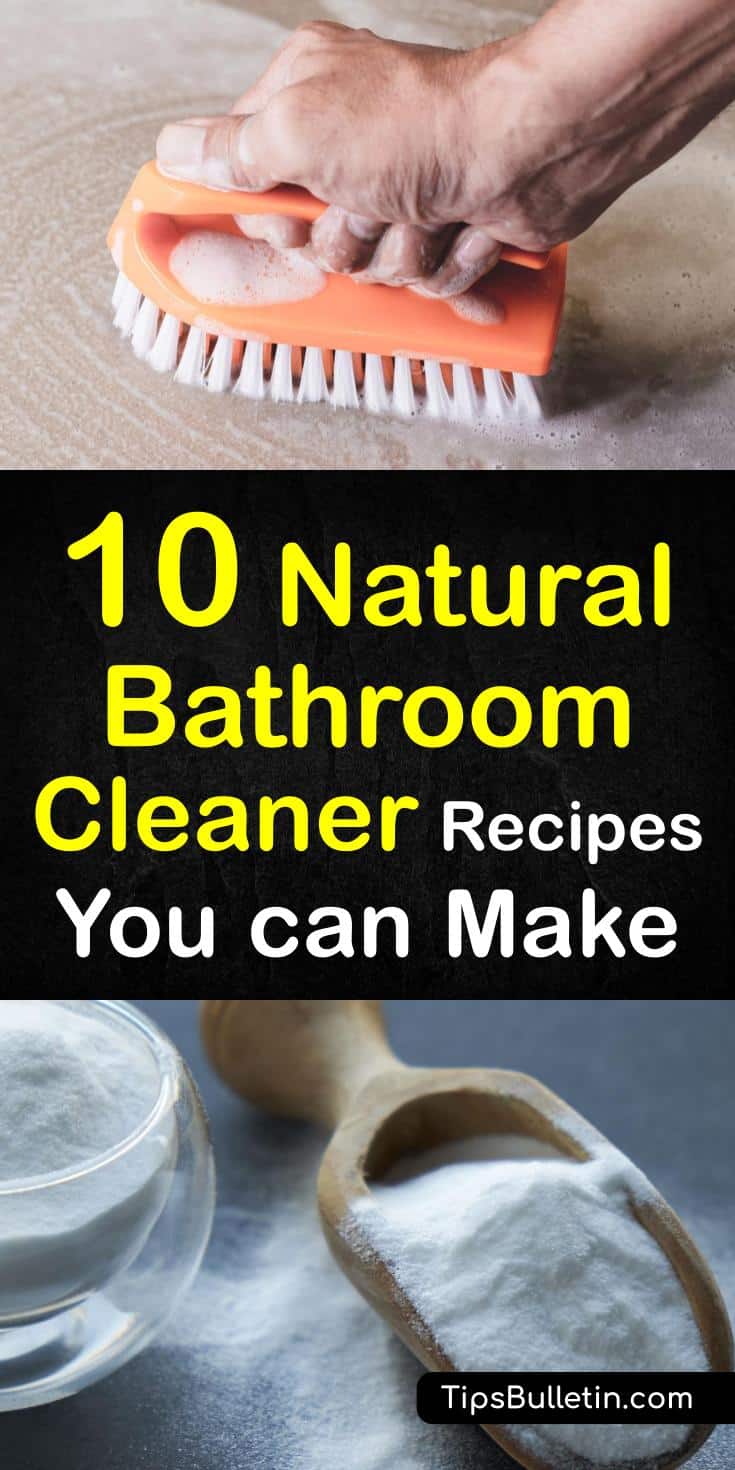 10 Natural Bathroom Cleaner Recipes You Can Make