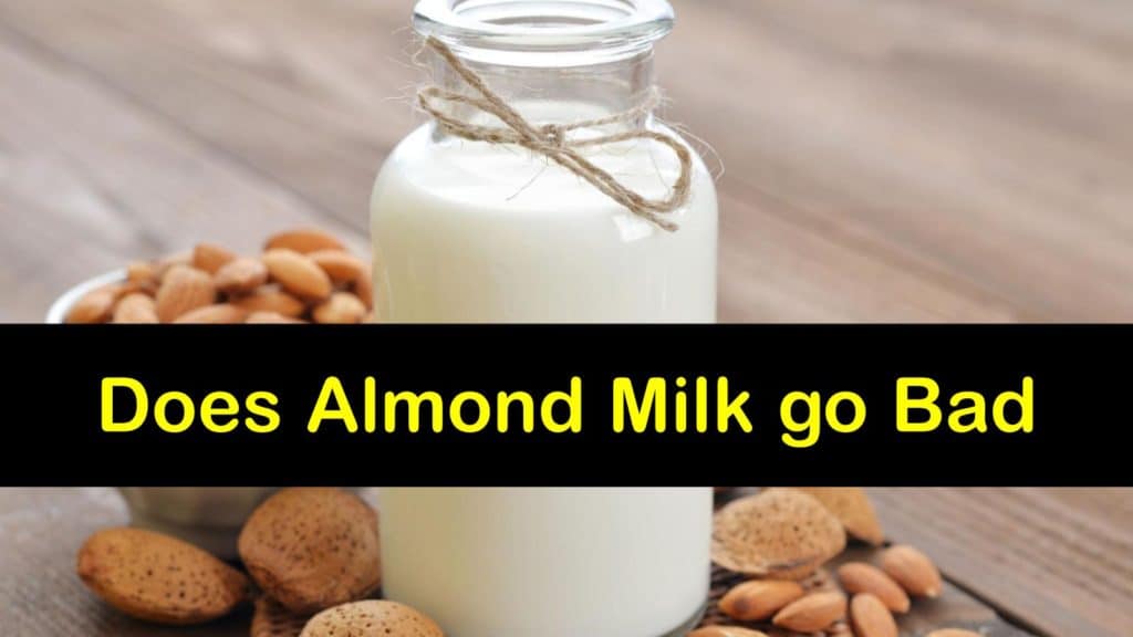 Does Almond Milk go Bad