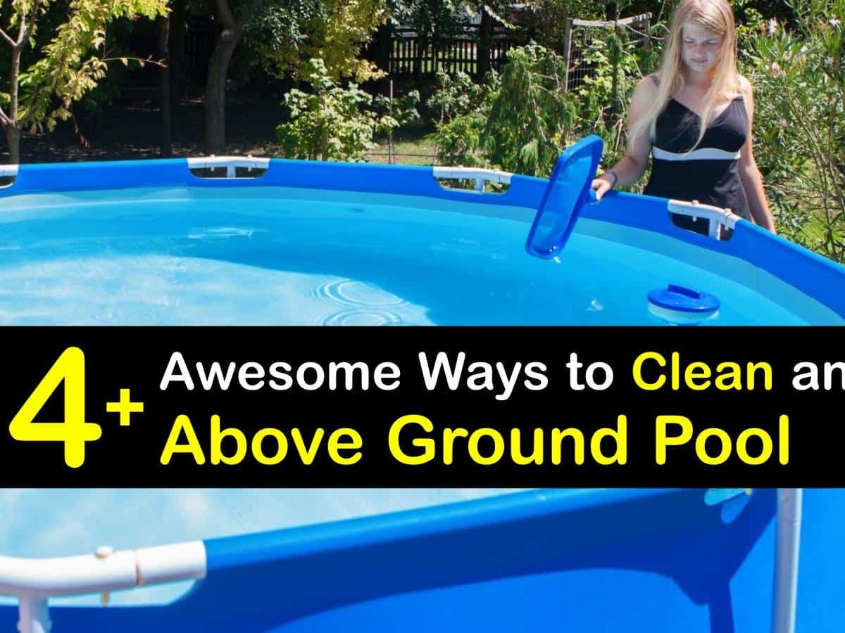 Easy Tricks for Above Ground Pool Cleaning